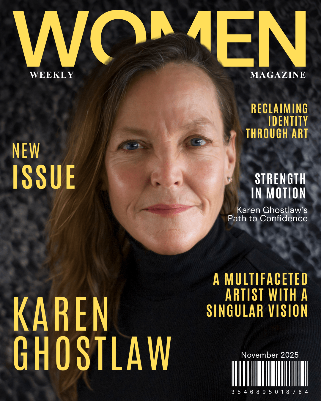 Karen Ghostlaw’s Path to Confidence: Art, Authenticity, and the Influence of Strong Women